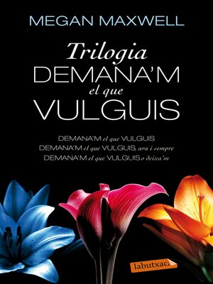 cover image of Trilogia Demana'm el que vulguis
